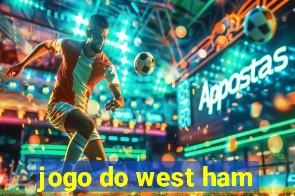 jogo do west ham